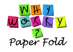 Why Worry? Paper Fold Lesson